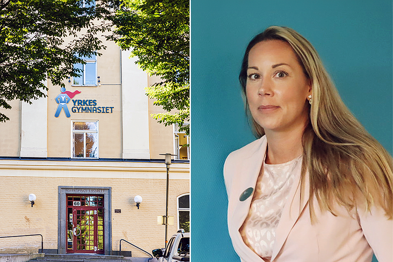 Montage. Till vänster: En bild utanför entrén till Yrkesgymnasiet Norrköping, en anrik byggnad i sten. Till höger: Infälld bild på skolans rektor Anna Thor som ler mot kameran framför en cyanblå vägg.